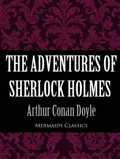 The Adventures of Sherlock Holmes (Mermaids Classics) (eBook, ePUB) - Doyle, Arthur Conan