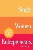 Single. Women. Entrepreneurs. Second Edition (eBook, ePUB)
