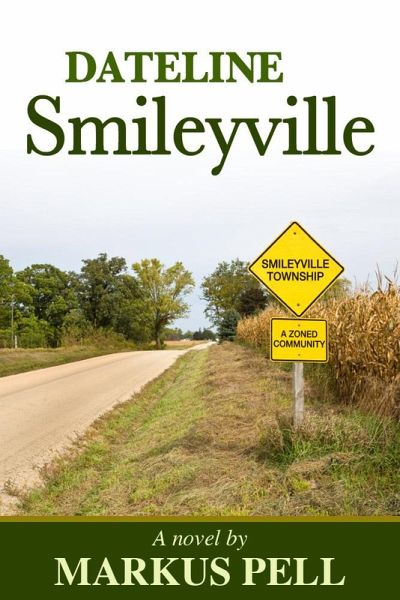 Dateline Smileyville (eBook, ePUB) Dateline Smileyville (eBook, ePUB)