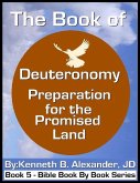 The Book of Deuteronomy - Preparation for the Promised Land (eBook, ePUB)