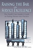 Raising the Bar on Service Excellence (eBook, ePUB)