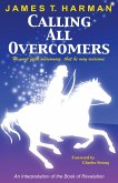 Calling All Overcomers: An Interpretation of the Book of Revelation (eBook, ePUB)