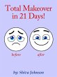 Total Makeover in 21 Days (eBook, ePUB) - Bild 1