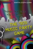 Things That Make You Go Hmmm: The '90s Music Party Game (eBook, ePUB)