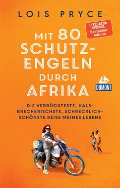 DuMont Welt-Menschen-Reisen Mit 80 Schutzengeln durch Afrika (eBook, ePUB) - Pryce, Lois