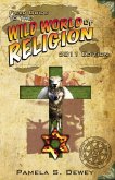 Field Guide to the Wild World of Religion: 2011 Edition (eBook, ePUB)