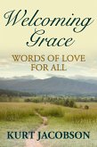 Welcoming Grace, Words of Love for All (eBook, ePUB)