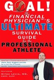 GOAL! The Financial Physician's Ultimate Survival Guide for the Professional Athlete (eBook, ePUB)