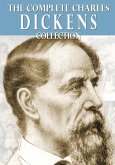 The Complete Charles Dickens Collection (eBook, ePUB)