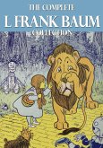 The Complete L. Frank Baum Collection (eBook, ePUB)