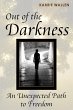 Out of the Darkness: An Unexpected Path... - Bild 1