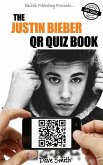 The Justin Bieber QR Quiz Book (eBook, ePUB)