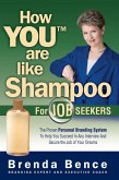 How You Are Like Shampoo for Job Seekers (eBook, ePUB)