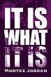 It Is What It Is (eBook, ePUB) - Bild 1
