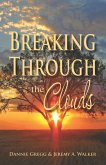 Breaking Through the Clouds (eBook, ePUB)