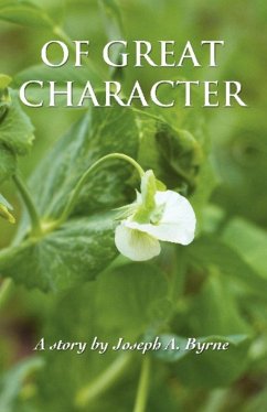 Of Great Character (eBook, ePUB) - Byrne, Joseph A.