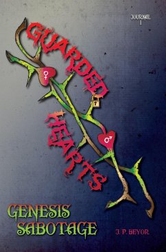 Guarded Hearts: Genesis Sabotage (eBook, ePUB) - BÃ¨yor, James