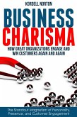 Business Charisma: The Magnetism of Personality, Presence, and Customer Engagement (eBook, ePUB)
