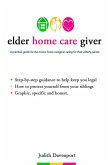 Elder Home Care Giver (eBook, ePUB)