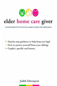 Elder Home Care Giver (eBook, ePUB) - Davenport, Judith