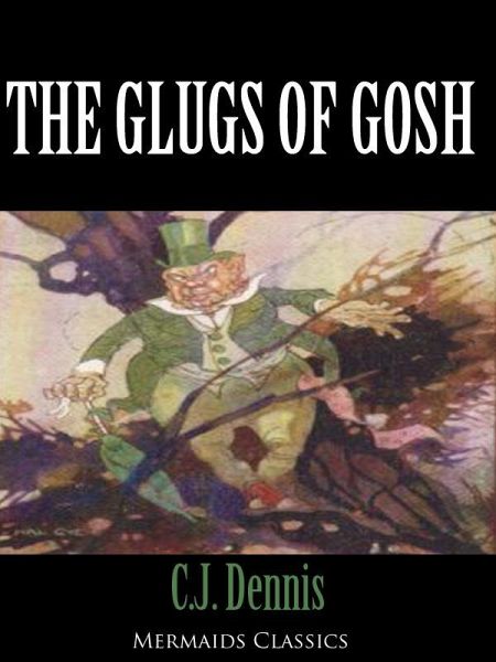 The Glugs of Gosh (Mermaids Classics) (eBook, ePUB) The Glugs of Gosh (Mermaids Classics) (eBook, ePUB)