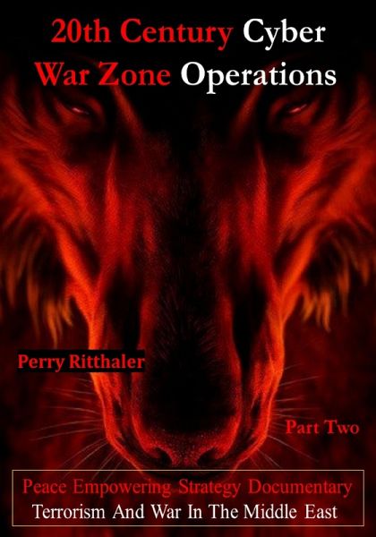20th Century Cyber War Zone Operations Part Two (eBook, ePUB) 20th Century Cyber War Zone Operations Part Two (eBook, ePUB)