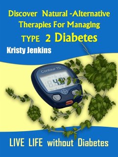 Cover Discover Natural -Alternative Therapies for Managing Type 2 Diabetes (eBook, ePUB)