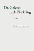 Dr. Galen's Little Black Bag: Stories (eBook, ePUB)