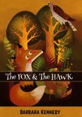The FOX & the HAWK (eBook, ePUB)