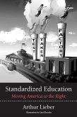 Standardized Education: Moving America to the Right (eBook, ePUB)