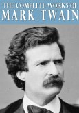 The Complete Works of Mark Twain (eBook, ePUB)