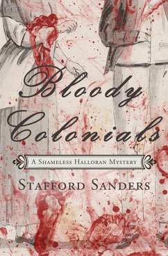 Bloody Colonials (eBook, ePUB) - Sanders, Stafford