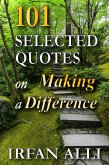 101 Selected Quotes on Making a Difference (eBook, ePUB)