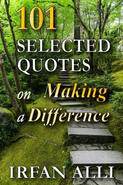 Cover 101 Selected Quotes on Making a Difference (eBook, ePUB)