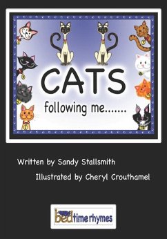 Cats following me... (eBook, ePUB) - Stallsmith, Sandy Psy. D.