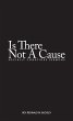 Is There Not a Cause (eBook, ePUB) - Bild 1