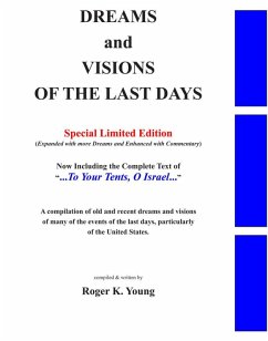 Dreams and Visions of the Last Days, Special Edition (eBook, ePUB) - Young, Roger K.