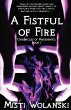 A Fistful of Fire: Chronicles of... - Bild 1