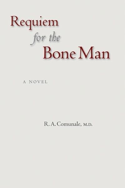 Requiem for the Bone Man (eBook, ePUB)