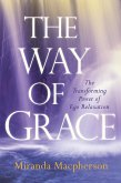 The Way of Grace (eBook, ePUB) The Way of Grace (eBook, ePUB)