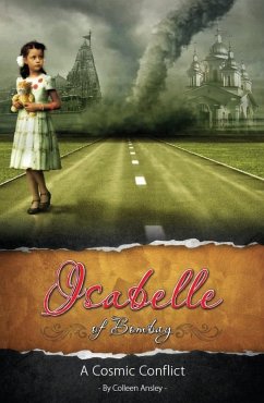 Isabelle of Bombay: A Cosmic Conflict (eBook, ePUB) - Ansley, Colleen Ph. D.