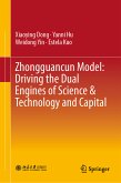 Zhongguancun Model: Driving the Dual Engines of Science & Technology and Capital (eBook, PDF)