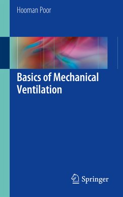 Basics of Mechanical Ventilation (eBook, PDF) - Poor, Hooman