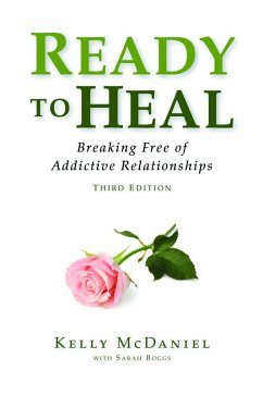 Cover Ready to Heal: Breaking Free of Addictive Relationships (eBook, ePUB)