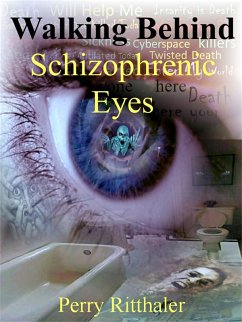 Cover Walking Behind Schizophrenic Eyes (eBook, ePUB)