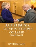 The Coming Clinton Economic Collapse (eBook, ePUB)
