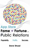App Store Fame and Fortune With Public Relations (eBook, ePUB)