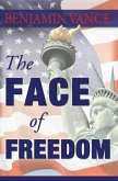 The Face of Freedom (eBook, ePUB) The Face of Freedom (eBook, ePUB)