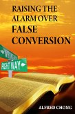 Raising the Alarm Over False Conversion (eBook, ePUB)