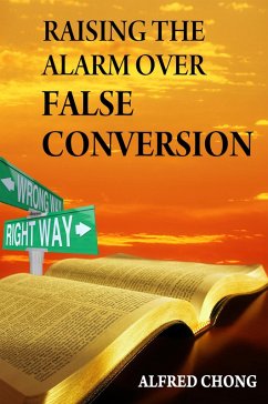 Cover Raising the Alarm Over False Conversion (eBook, ePUB)